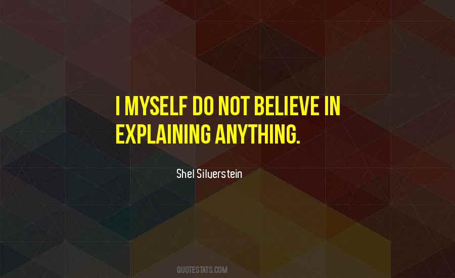 Quotes About Not Explaining #1494204