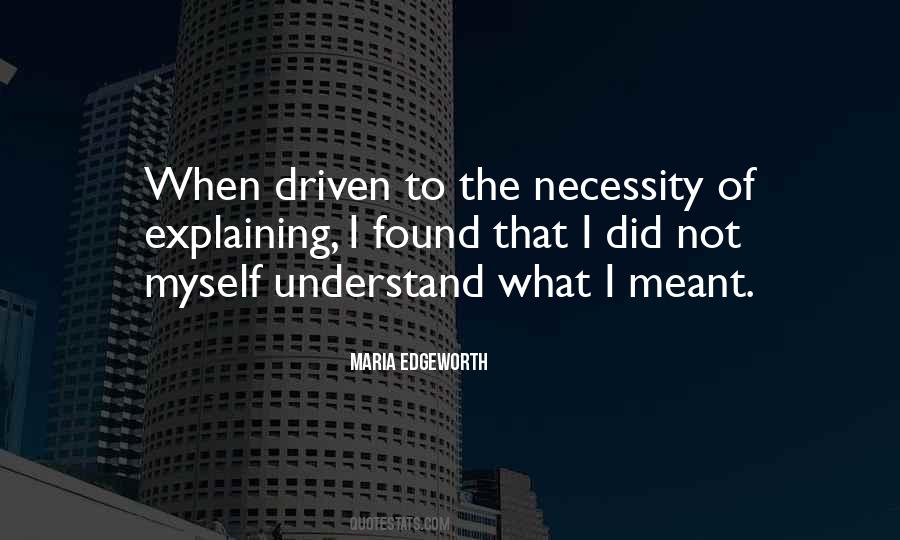 Quotes About Not Explaining #1871397