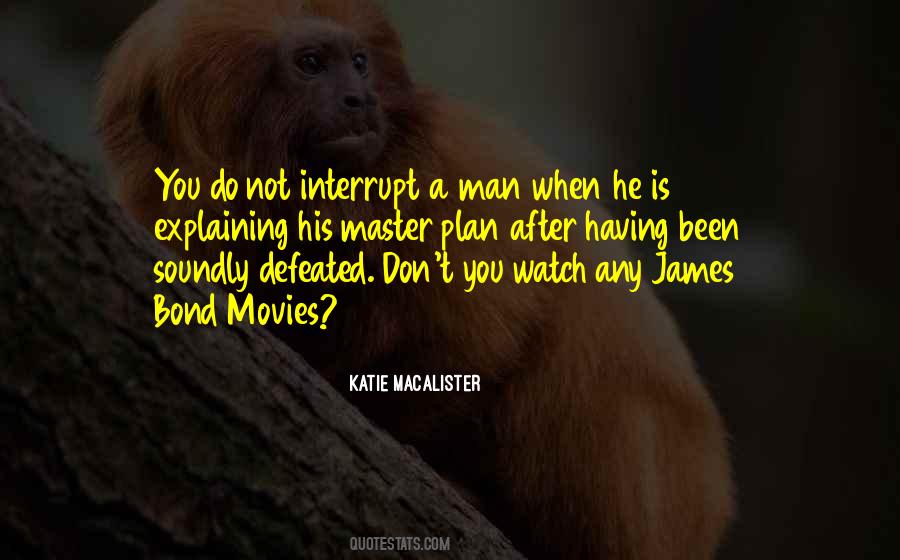 Quotes About Not Explaining #202890