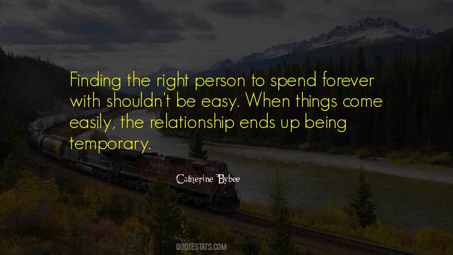 Quotes About Being With Someone Forever #134469
