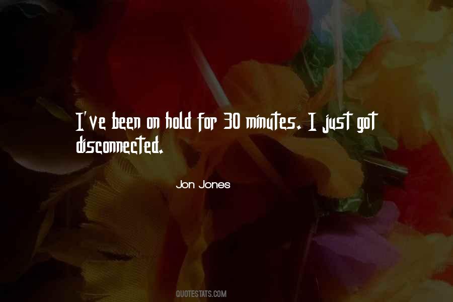 Quotes About Minutes #1805515