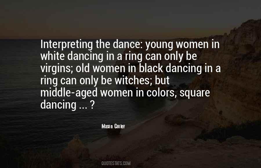 Quotes About Square Dancing #1739323