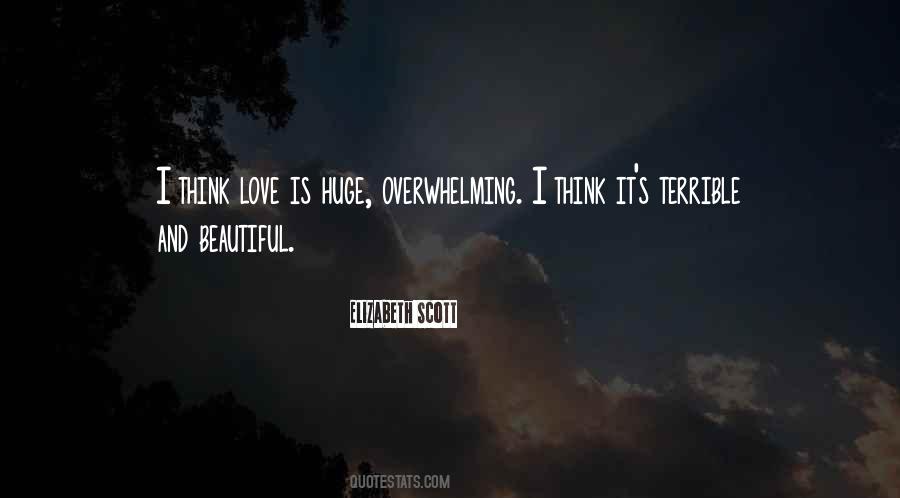 Quotes About Overwhelming Love #814156