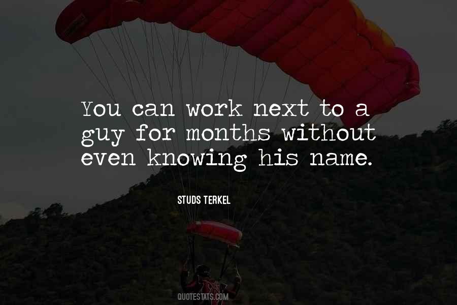 Quotes About Knowing Someone's Name #116243