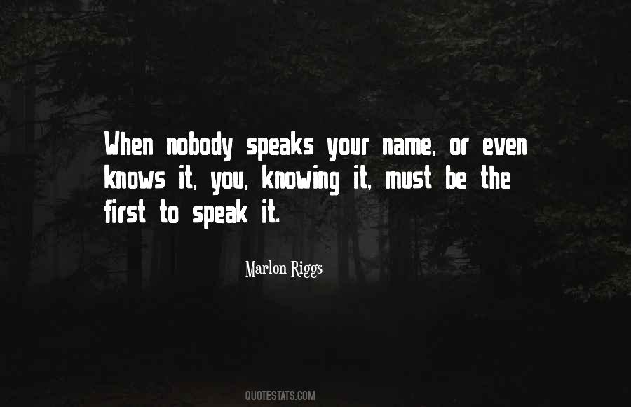 Quotes About Knowing Someone's Name #1184255