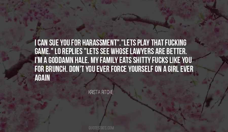 Quotes About Harassment #809916