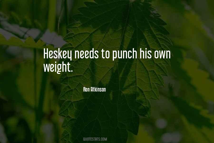 Quotes About Heskey #295561