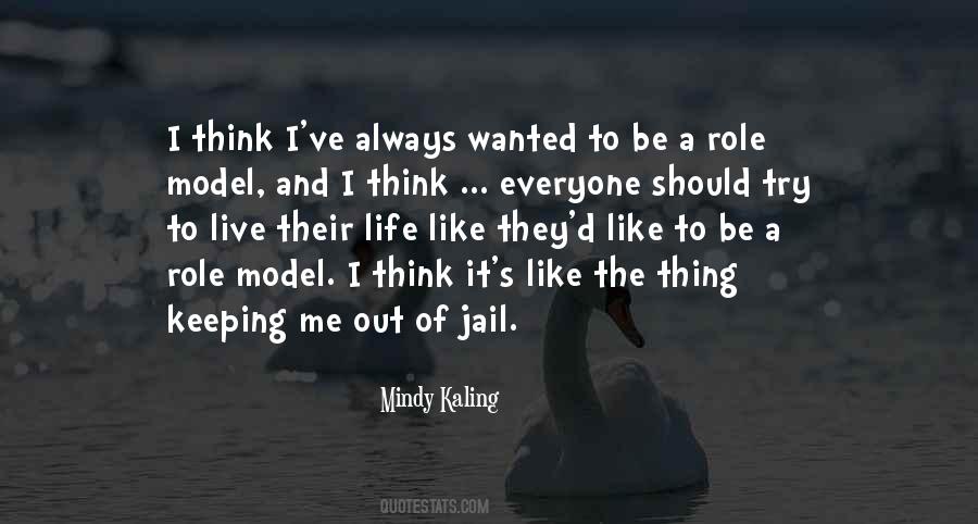 Quotes About Model Life #447285