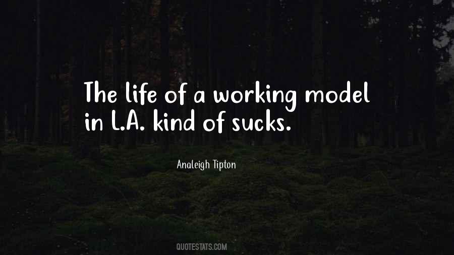 Quotes About Model Life #581249