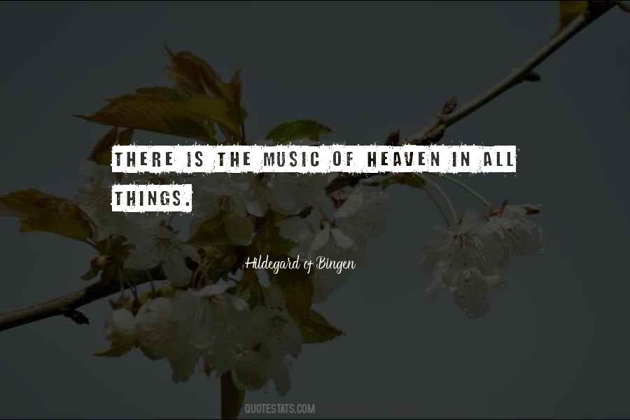 Music In Heaven Quotes #1593854