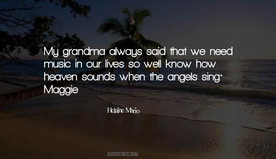 Music In Heaven Quotes #1765538