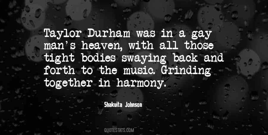 Music In Heaven Quotes #1775952