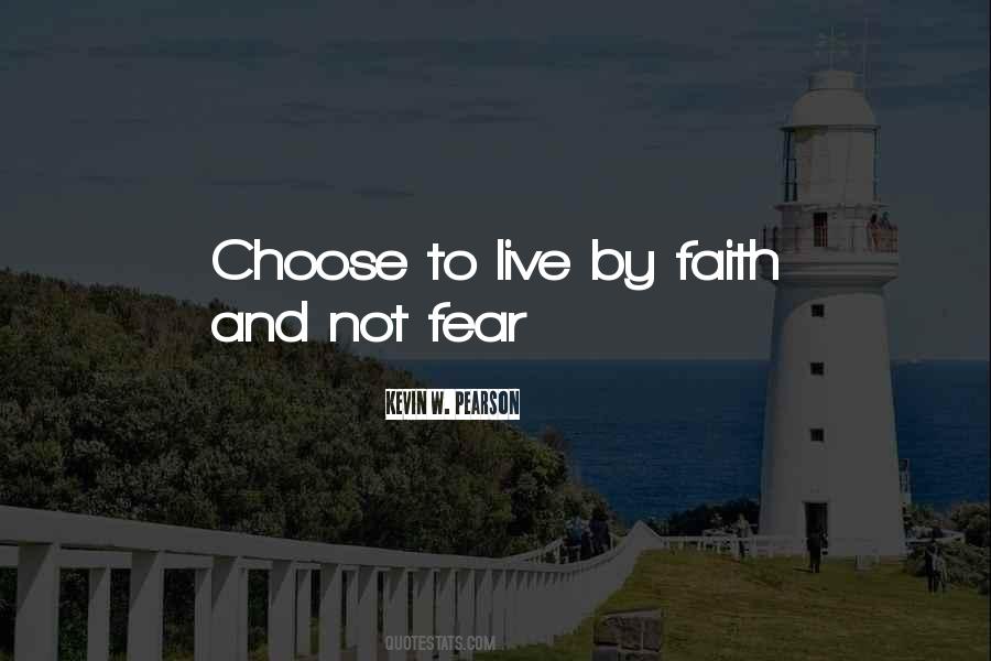 Quotes About Faith Over Fear #187126