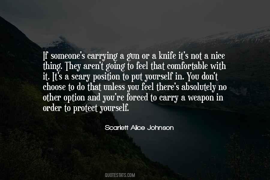 Quotes About Carrying A Gun #354418