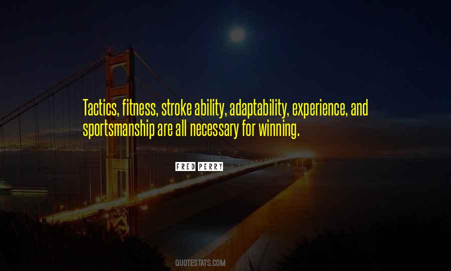 Quotes About Bad Sportsmanship #1057840