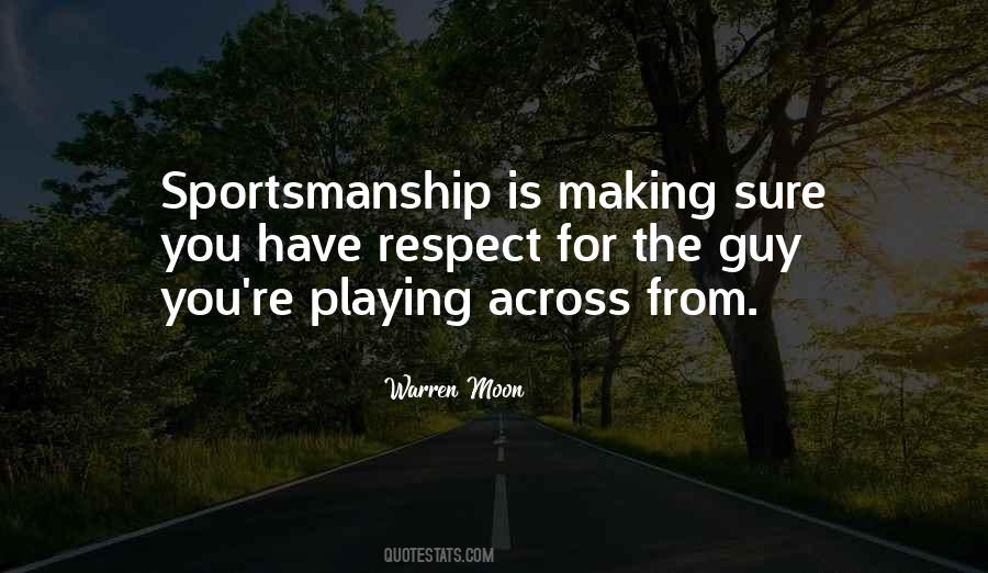 Quotes About Bad Sportsmanship #1384161