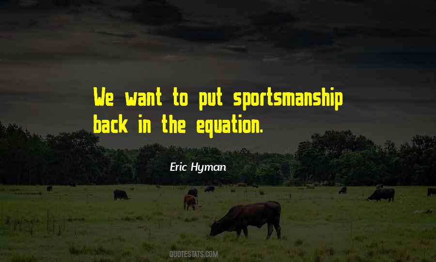 Quotes About Bad Sportsmanship #199624