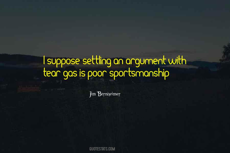 Quotes About Bad Sportsmanship #693798