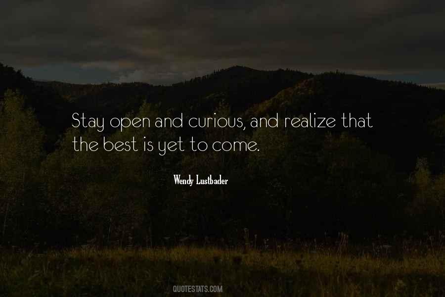 Quotes About Best Is Yet To Come #1274817