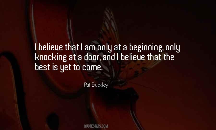 Quotes About Best Is Yet To Come #1416781