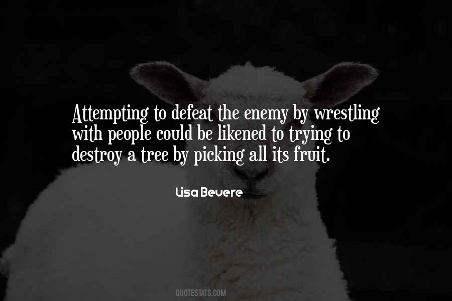 Quotes About Picking Fruit #354921