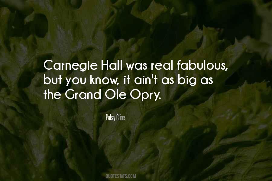 Quotes About The Opry #1405351
