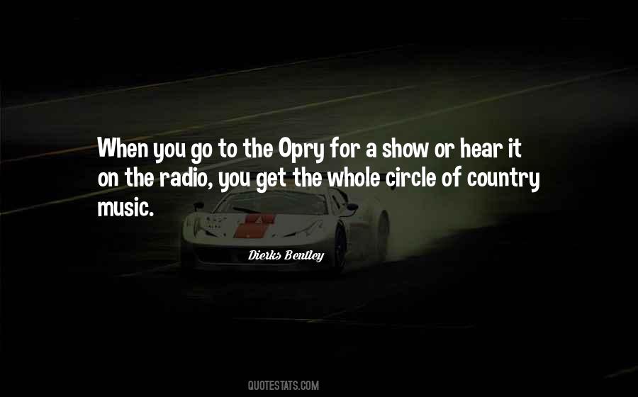 Quotes About The Opry #343795