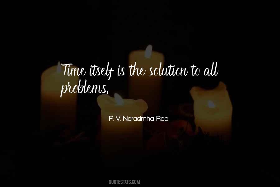 Quotes About Solutions To Problems #122233