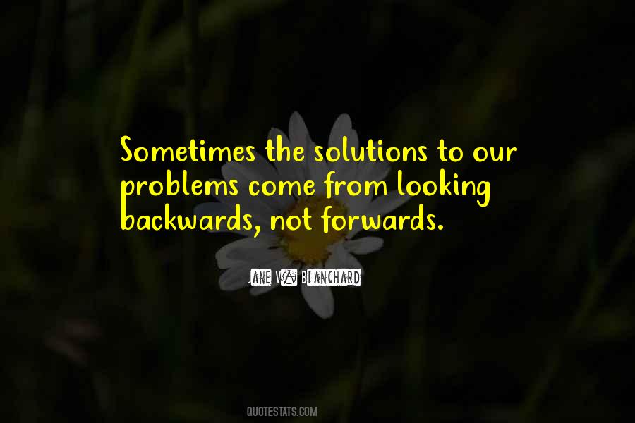 Quotes About Solutions To Problems #129456