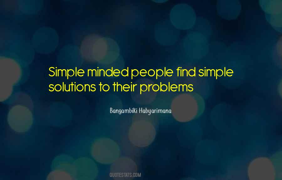 Quotes About Solutions To Problems #369526