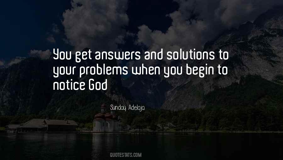 Quotes About Solutions To Problems #490409