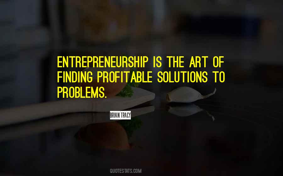 Quotes About Solutions To Problems #704800