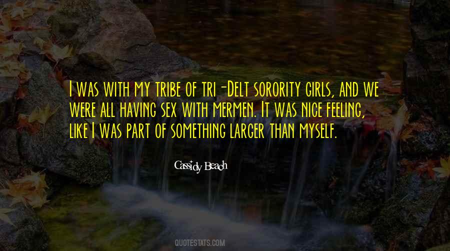 Quotes About Sorority #1508157