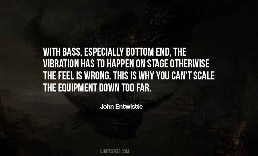 Quotes About Bass #240868