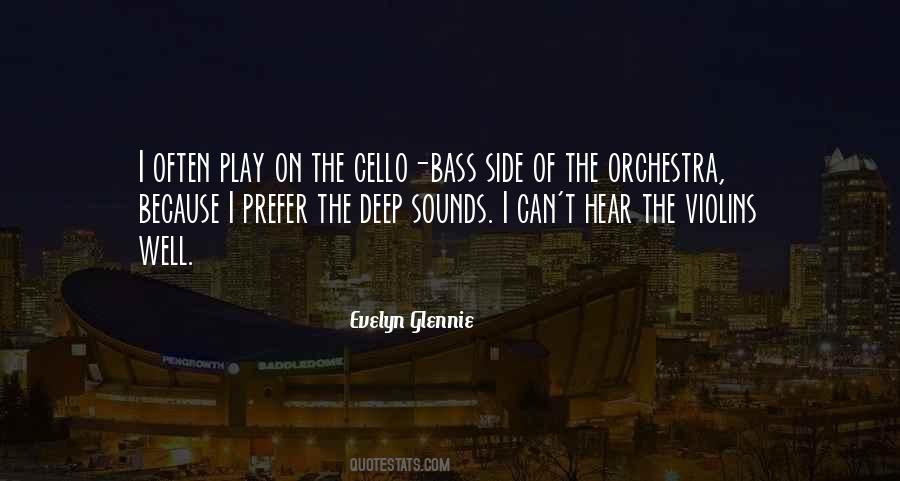 Quotes About Bass #246086