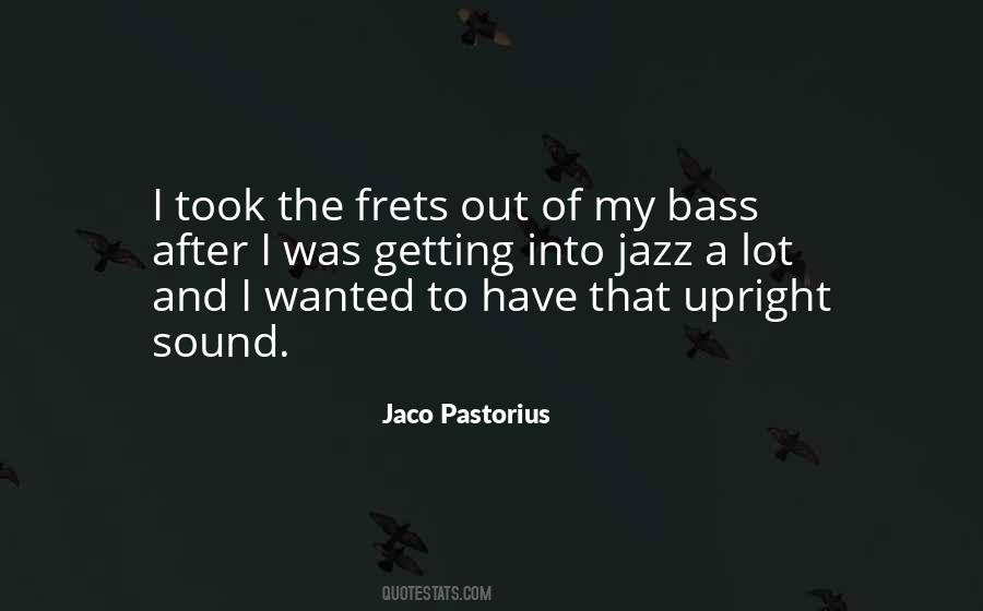 Quotes About Bass #45074