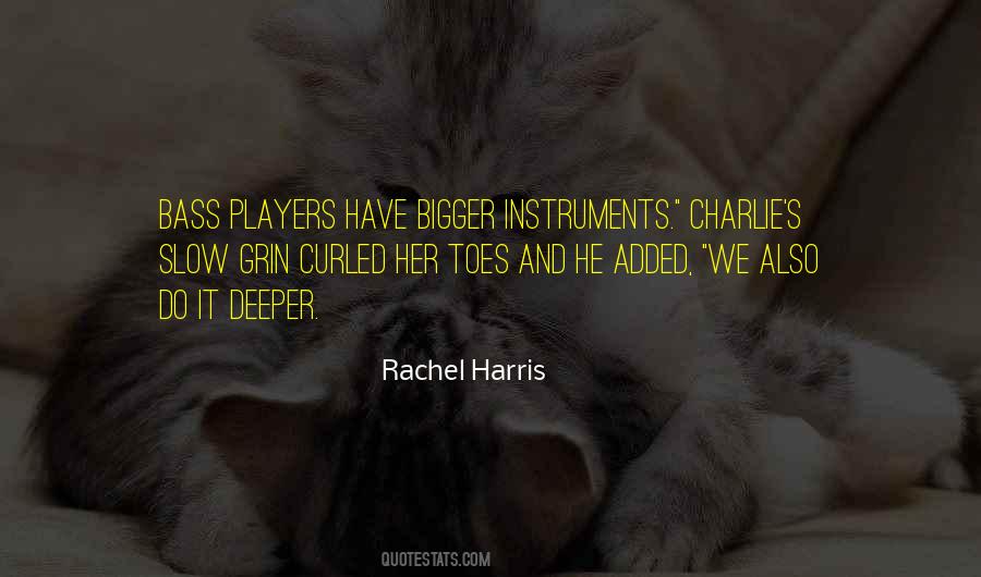 Quotes About Bass #93131