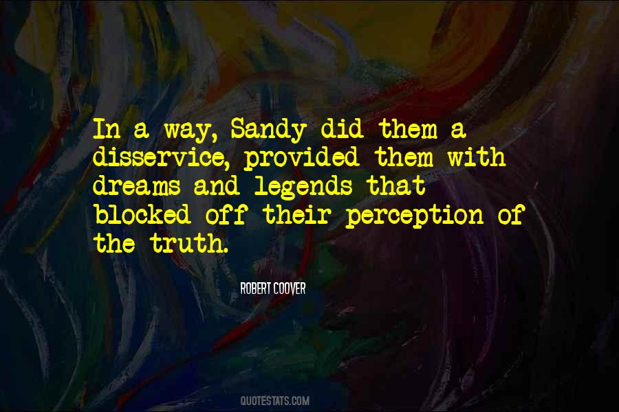 Dreams Truth Quotes #486543