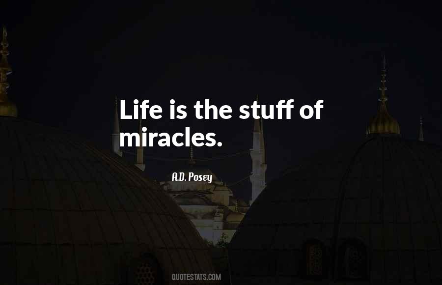 Quotes About Miracles Of Life #1252344
