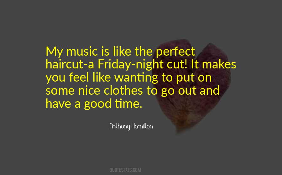 Quotes About A Nice Night #946426