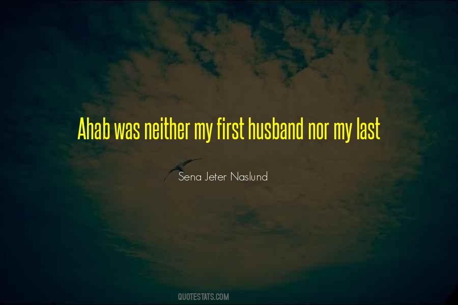 Quotes About Ahab #1236940