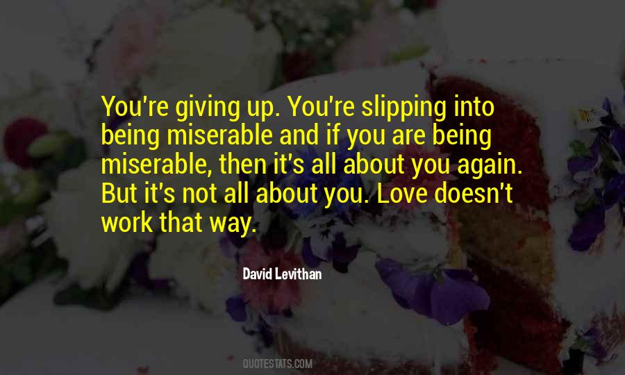 Quotes About Love Not Giving Up #1760335