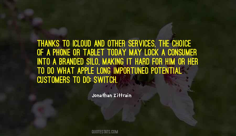 Quotes About Consumer Choice #34420