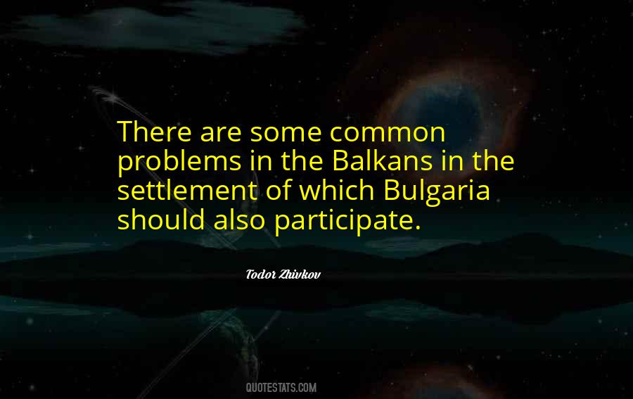 Quotes About Balkans #1326619