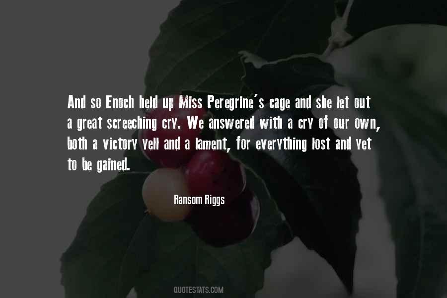 Quotes About Miss Peregrine #348692