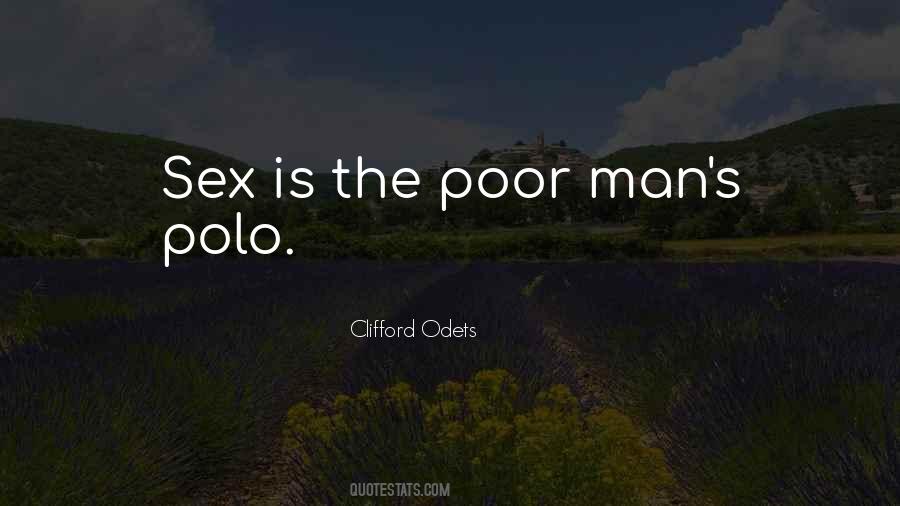 Quotes About Poor Man #1743717