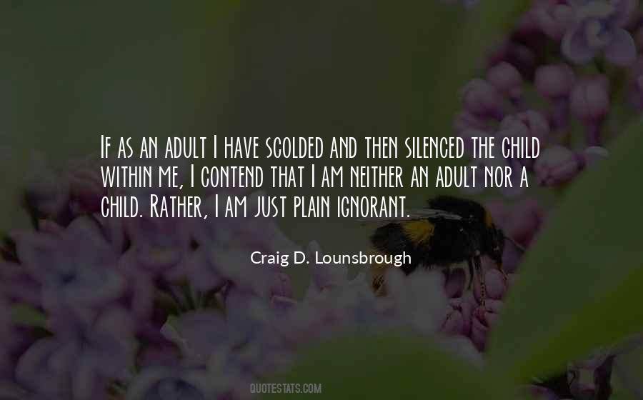 Stupid And Ignorant Quotes #1221994