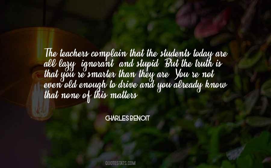 Stupid And Ignorant Quotes #726708