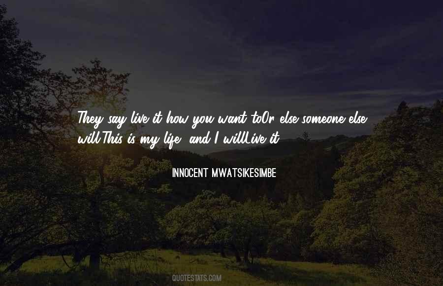 Innocent Life Quotes #530497