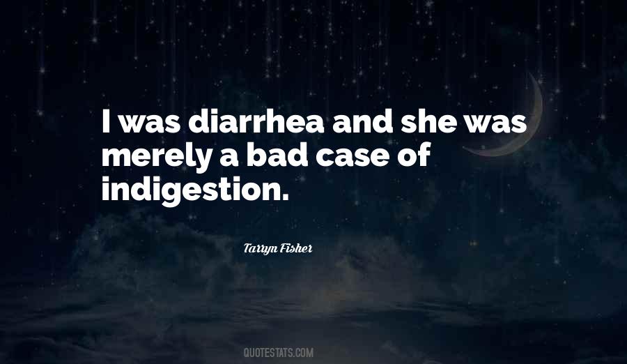 Quotes About Indigestion #1064254